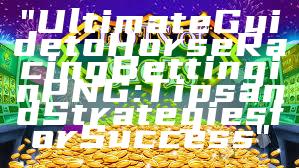 "Ultimate Guide to Horse Racing Betting in PNG: Tips and Strategies for Success"